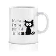 Im Fine Everything is Fine - Kaffee Katze Edition